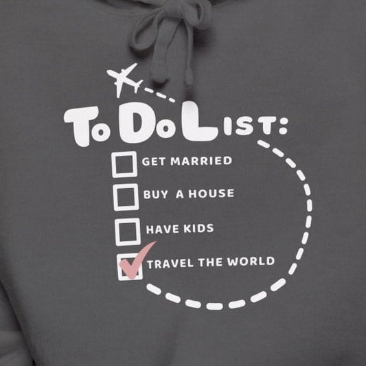 Travel To Do List Hoodie